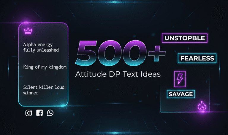 500+ attitude DP text ideas banner with neon tags: unstoppable, fearless, savage